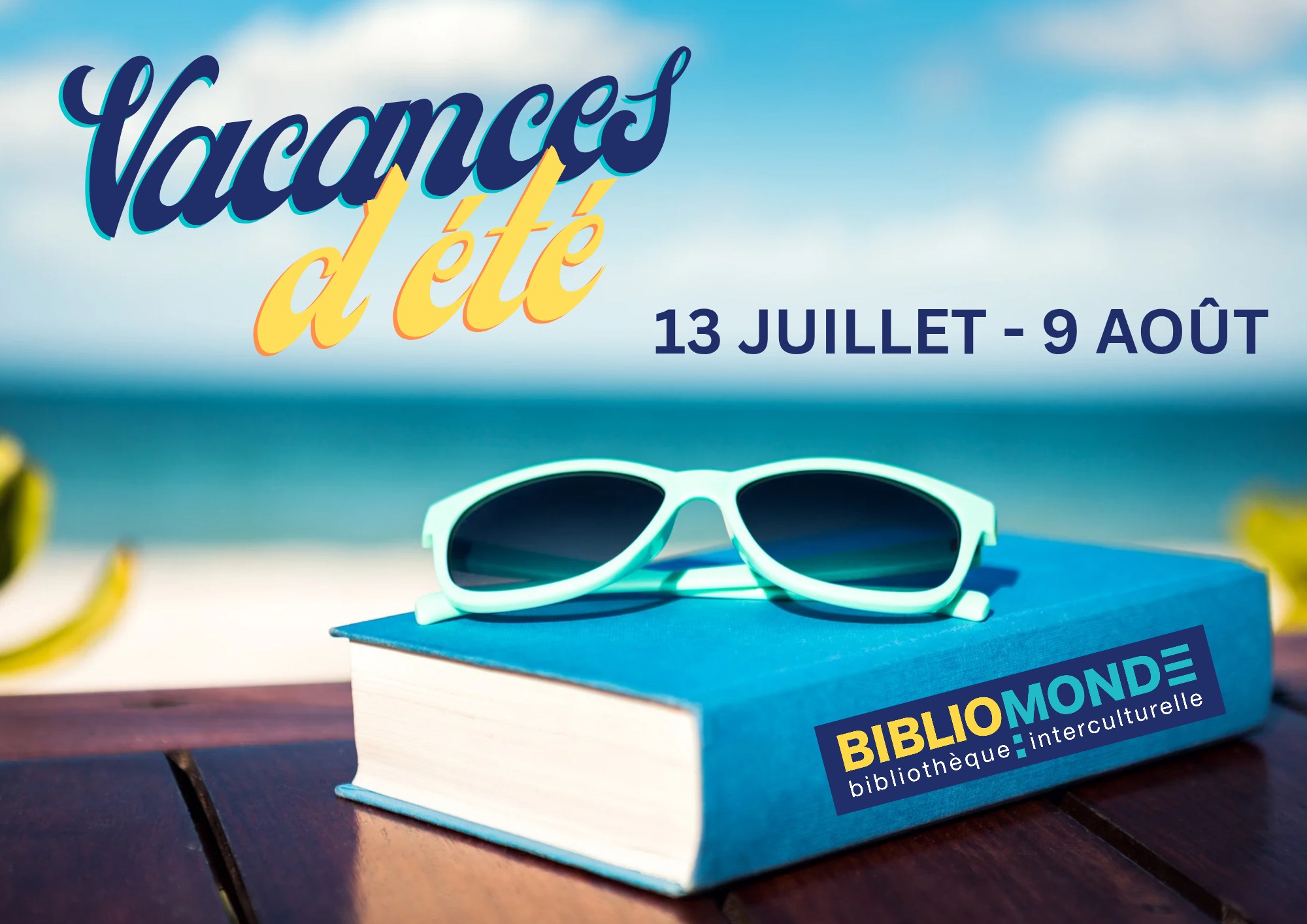 Vacances d&rsquo;été